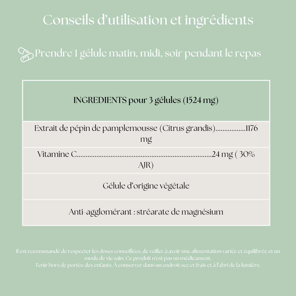 Suivez les conseils d'utilisation de notre produit Pepin de pamplemousse en gélules végétales pour une prise simple, afin de fortifier son système immunitaire.